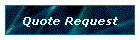 Quote Request